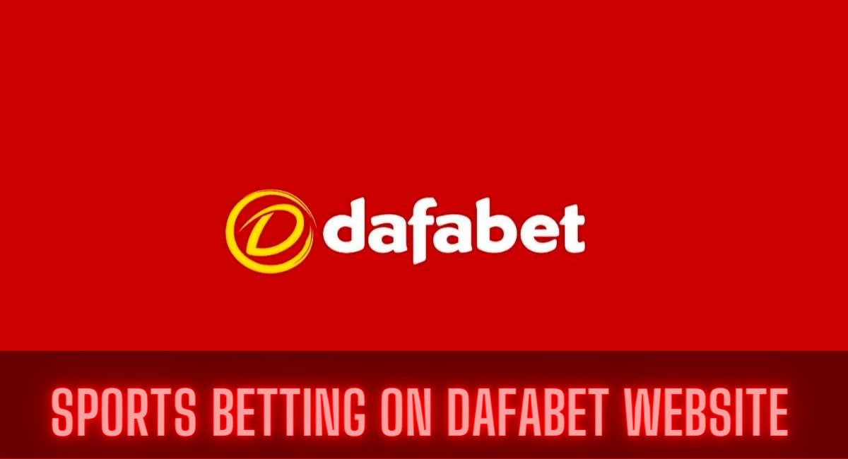 Sports Betting On Dafabet Website